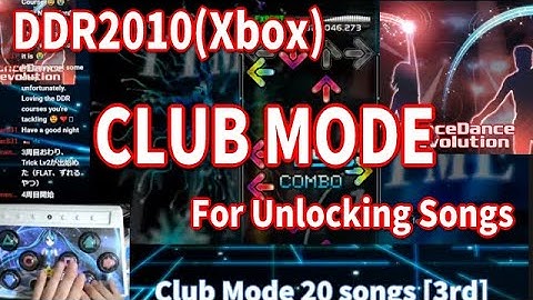 【DDR (2010/Xbox)】 CLUB MODE for unlocking songs #1
