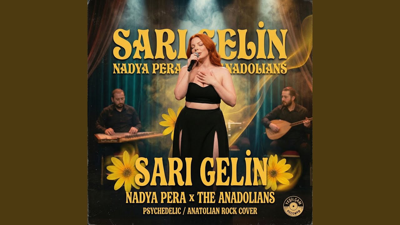 Sarı Gelin (feat. The Anadolians)