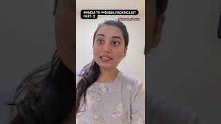 🇮🇳india to 🇦🇪dubai ( packing list-part 2) Subcribe+like+comment+save+ share 🌸