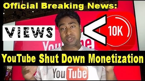 YouTube News :Now Minimum Channel Views 10k + to Monetize Videos with ads