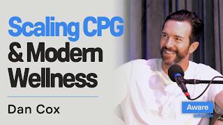 Scaling CPG & Modern Wellness | Dan Cox Profile
