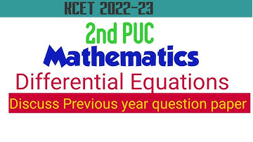 KCET 2022-23 Differential Equations 2nd PUC mathematics #kcet2023 #pyqs  #differentialequation