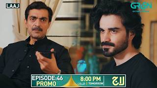 Laaj Episode 46 Promo | Tomorrow At 8:00 PM | Aiza Awan - Syed Jibran - Sachal Afzal | Green TV