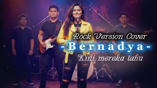 Bernadya - Kini Mereka Tahu | Lirik lagu   Cover Rock Version  | (Request) By Gazhela