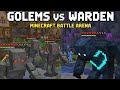 All golem vs wardens