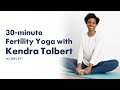 30-minute Yoga for Preconception (with Kendra Tolbert of @LiveFertile)
