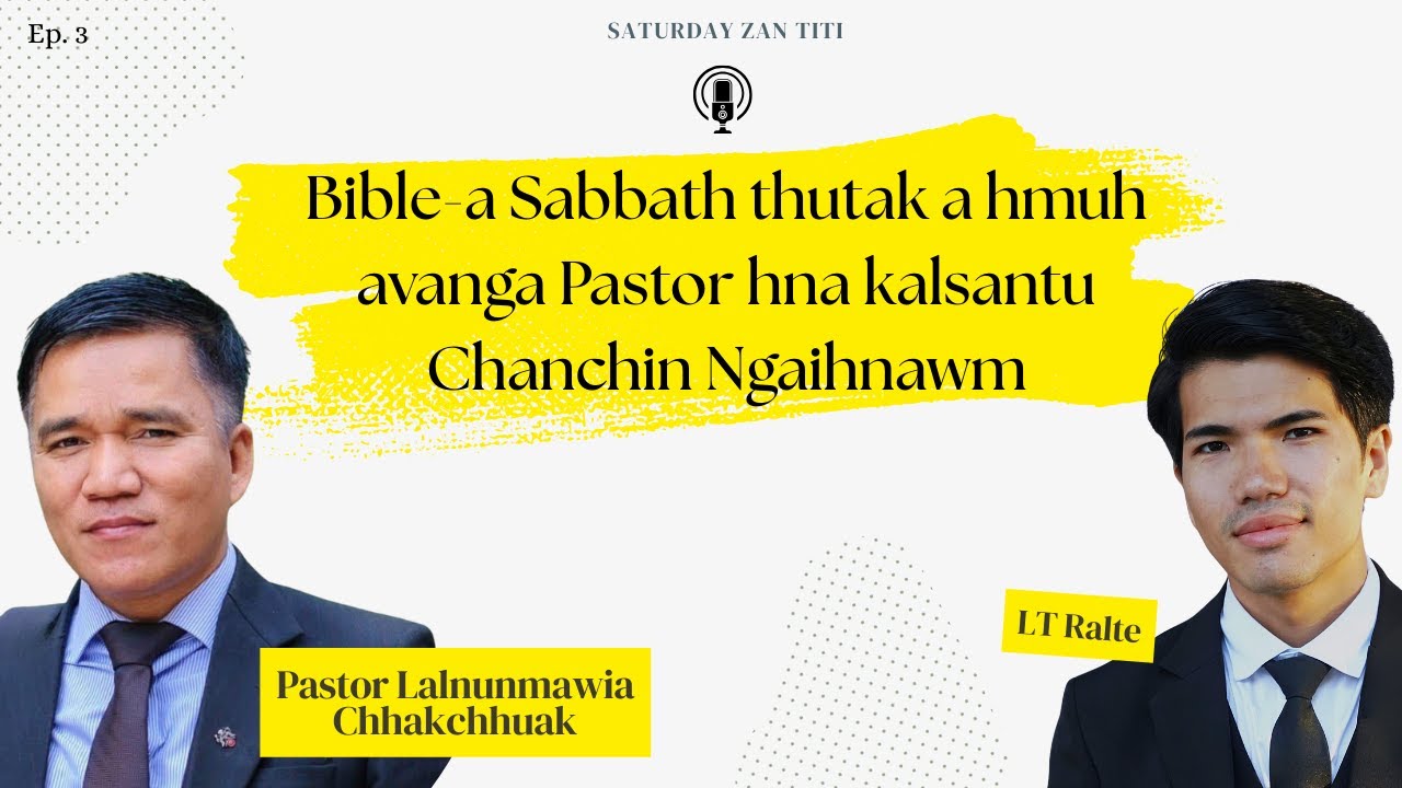 #SaturdayZanTiti 03 | Pastor Lalnunmawia Chhakchhuak Kawmna