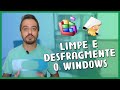 Deixe o WINDOWS mais RÁPIDO com a LIMPEZA e DESFRAGMENTAÇÃO de disco