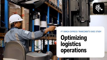 Optimizing Logistics Operations with Zebra Mobile Computers at PT Dunia Express Transindo | Zebra