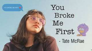 Download Lagu You Broke Me First - Tate McRae Download Lagu You Broke Me First - Tate McRae