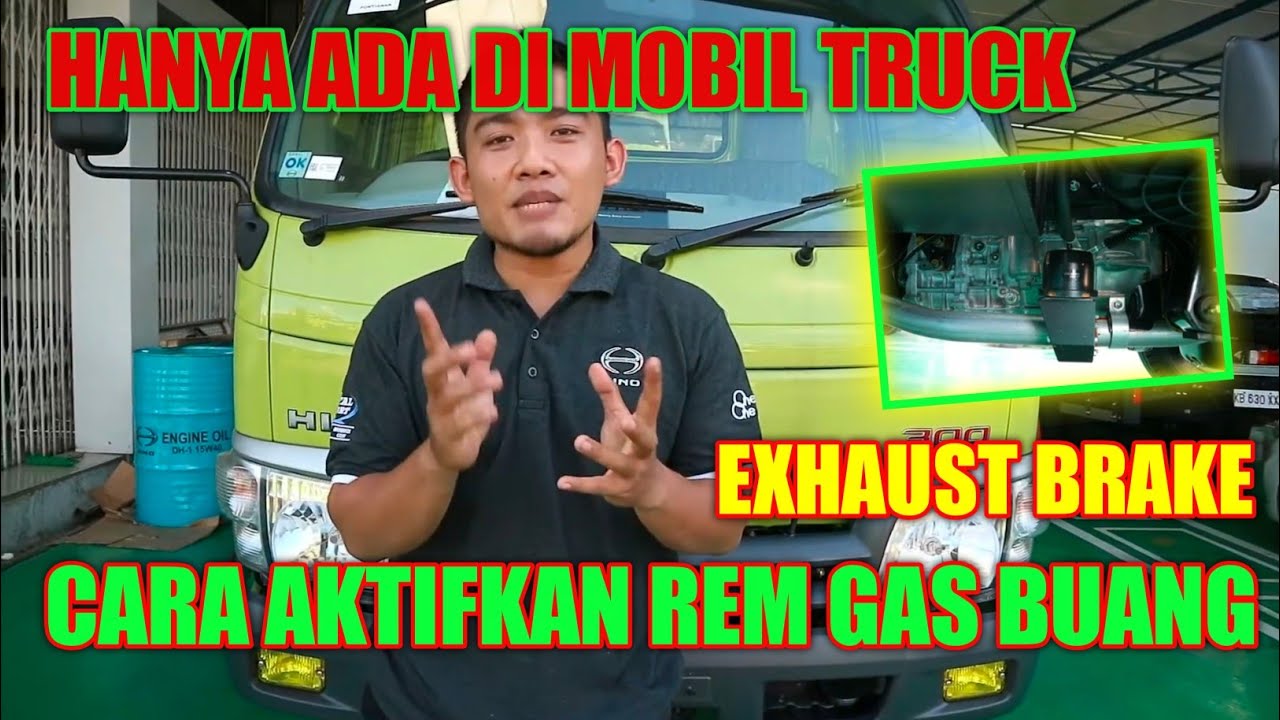 TUTORIAL CARA MENGAKTIFKAN EXHAUST BRAKE ! REM ANGIN TRUCK HINO YouTube