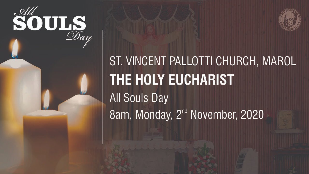 Holy Eucharist 8am Monday, November 2, 2020 St. Vincent Pallotti