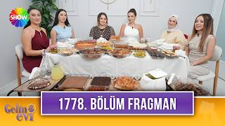 Gelin Evi - Gelin Evi 1778. Bölüm Fragmanı