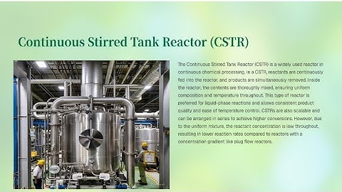 Continuous Stirred Tank Reactor (CSTR)