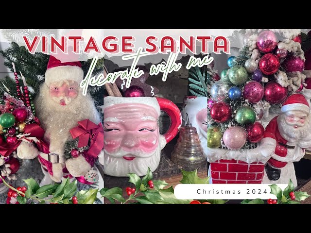OLD FASHIONED🎅🏼 CHRISTMAS DECOR || VINTAGE SANTA || NOSTALGIC