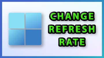 How to Change Refresh Rate in Windows 11 / 10 | Windows Guide