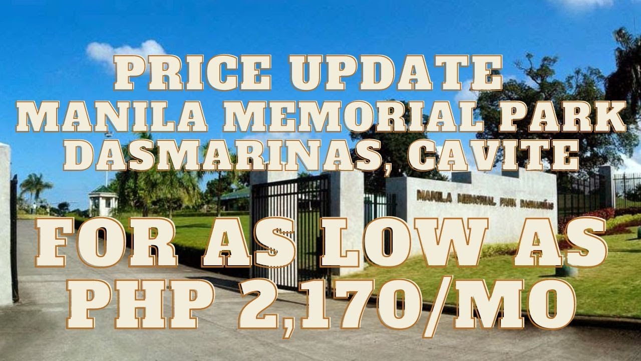 Manila Memorial Park Dasmarinas Cavite price update
