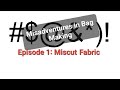 Misadventures in bag making  episode 1 what to do if you miscut quilted fabric