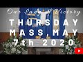 Thursday Mass, May 7th 2020, Fray: Armando Lopez