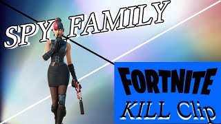 【SPY×FAMILY】　［FORTNITE　キル集］