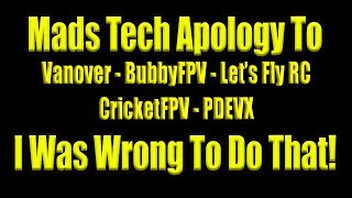 I Was Wrong And I Apologize - Lets Fly Rc - Bubbyfpv - Crickets - Vanover - Cricketfpv - Pdevx.