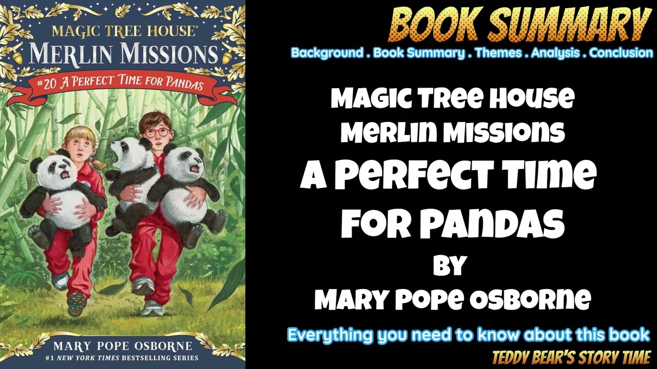 «Идеальное время для панд» Мэри Поуп Осборн | Краткое содержание книги | Миссии Мерлина | Волшебн...
