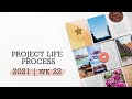Project Life® Process Video 2021 | Week 22 | Using Scrapbook Kit for Project Life
