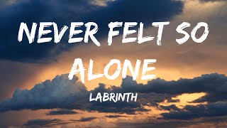 Labrinth - Never Felt So Alone (Lyrics) Ft. Billie Eilish - Eslabon Armado , David Guetta, Anne-Mari