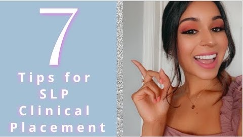 Tips when starting SLP Clinical Placement | The Speechie Garden