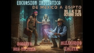 MEXICO & EGIPTO: LA REVELACIÓN 
