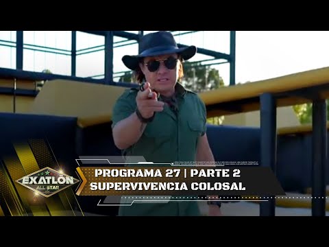 Capítulo 27 pt. 2 | Supervivencia Exatlón y desempate colosal. | Exatlón All Star