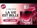 NEW: La Vie Est Belle L'ELIXIR VERY CHERRY • LANCOME (2026) • Notes • LVEB • Coming soon