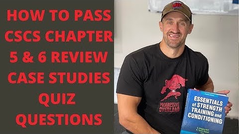 How to pass CSCS ch 5-6 | Show Up Fitness