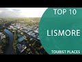 Top 10 best tourist places to visit in lismore new south wales  australia  english