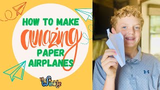 How to Make Amazing Paper Airplanes!