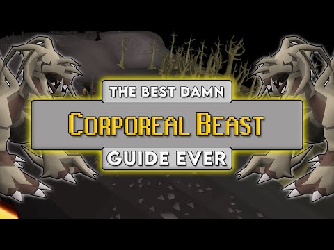 OSRS Corporeal Beast Guide [2021]