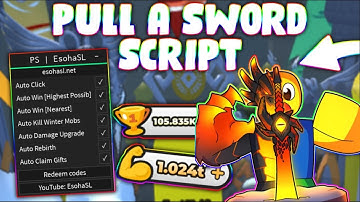 *NEW* Pull a Sword Script (PASTEBIN 2024) (AUTOFARM, EVENT FARM, WIN ANY BOSS, EGG HATCH)