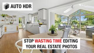 How To Save Time And Money Using Auto Hdr For Real Estate Photo Editing.
