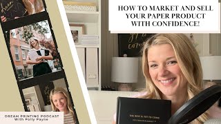 How to Market and Sell Your Paper Product with Confidence