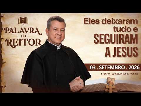 They left everything and followed Jesus - Rector's Word - 09/03/26