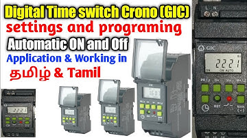 Digital Time switch Crono (GIC) settings & Uses | programming And application working in - Tamil