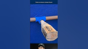 Tricks to remove a broken faucet