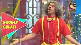 Dr. Gulati Shows Off His Acting Skills | Googly Gulati | The Kapil Sharma Show