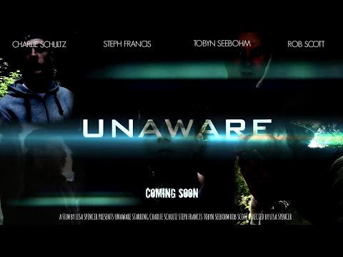 "Unaware" (2015) Official Trailer