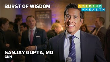 Changing the World Through Health Innovation – Dr. Sanjay Gupta