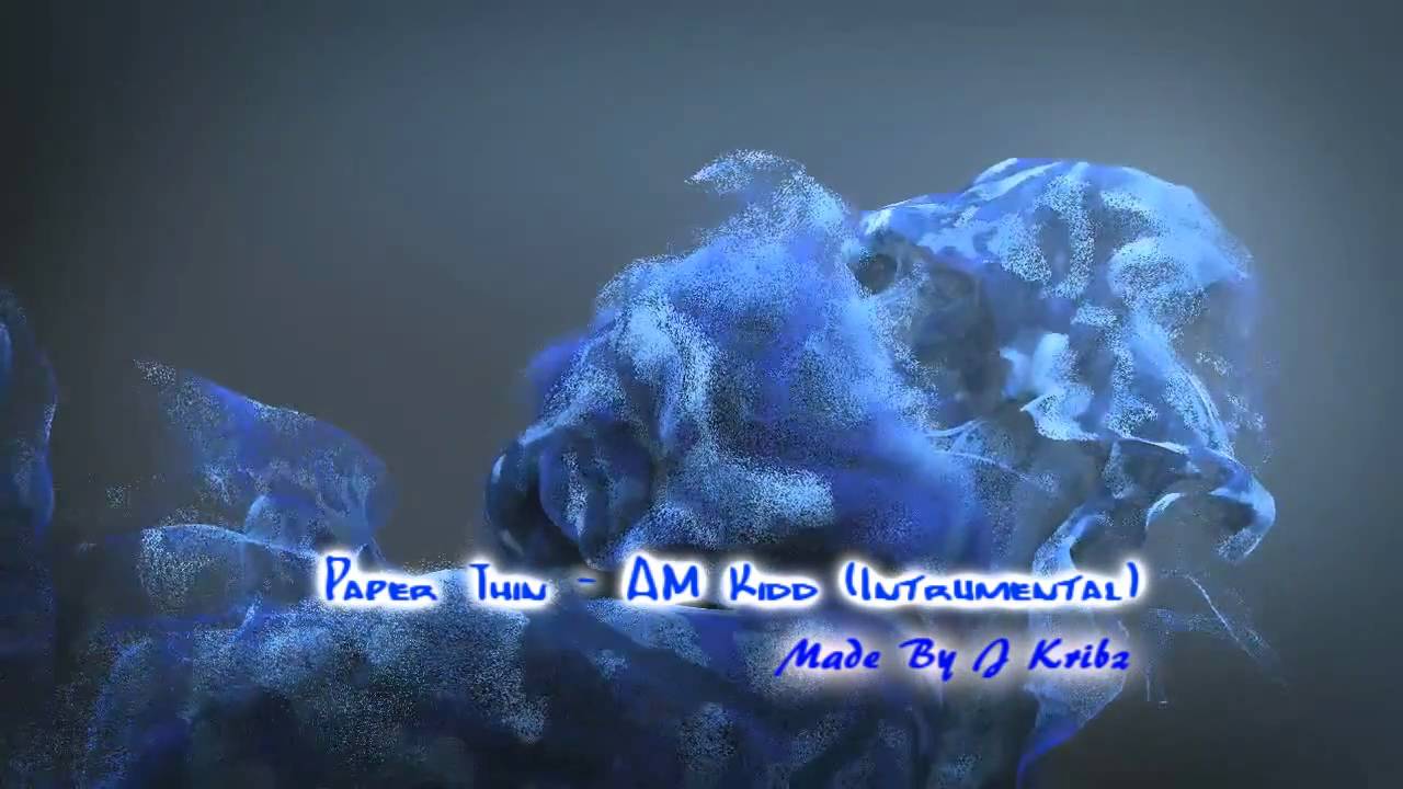 AM Kidd Paper Thin Instrumental YouTube