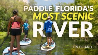 SUP Adventure from Wekiva Island to Wekiwa Springs | EP 1 ON BOARD