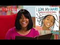 Tiffany Haddish Reads "I Love My Hair" | Bookmarks | Netflix Jr