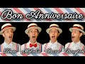 Bon Anniversaire (French Birthday song) - Barbershop quartet