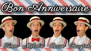 Bon Anniversaire (French Birthday song) - Barbershop quartet